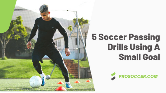 5 Soccer Passing Drills Using Small Goals