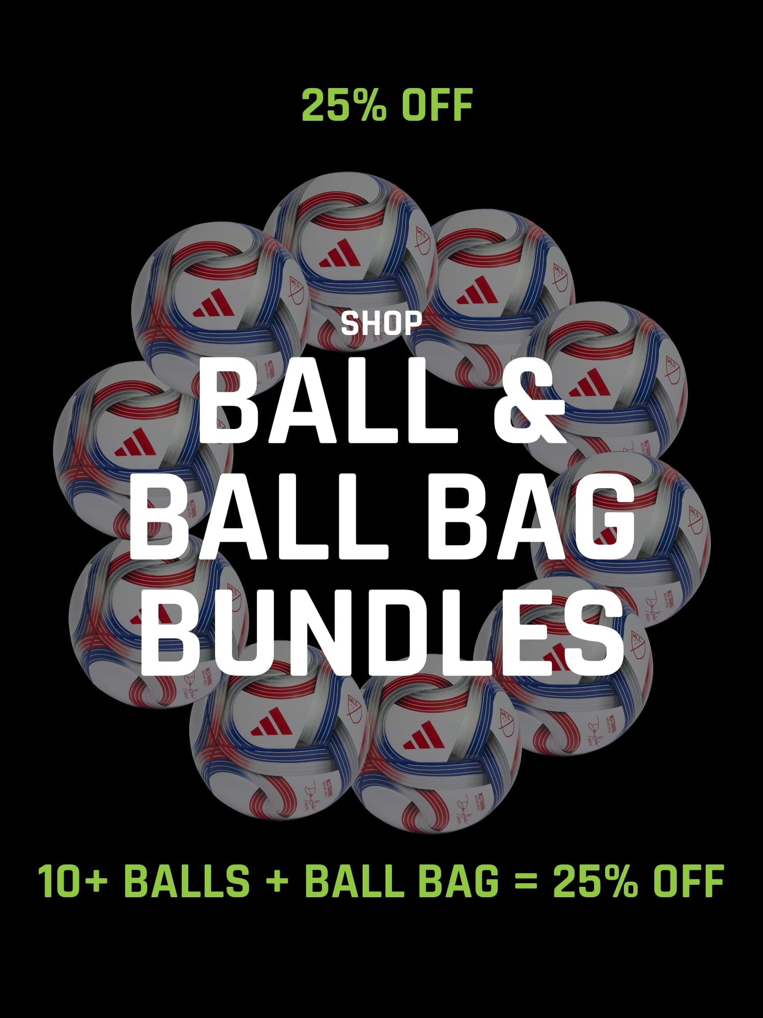 SOCCER BALL BUNDLES