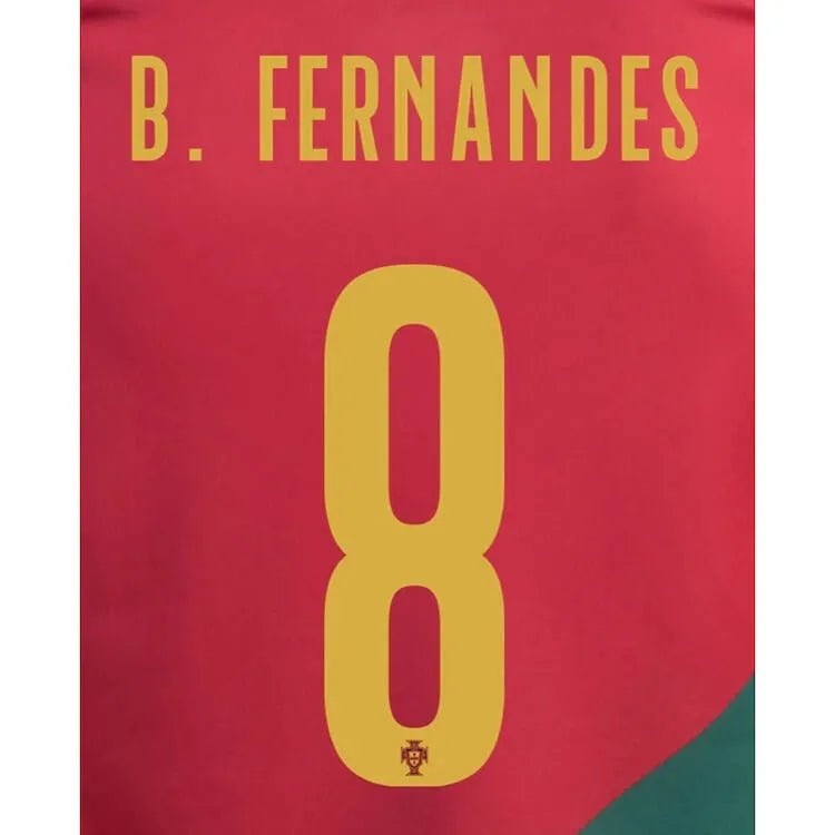 Portugal 2022-23 Home B.  Fernandes #8 Jersey Name Set (Back)